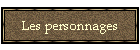 Les personnages